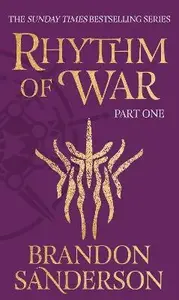 Rhythm of War Part One - Brandon Sanderson