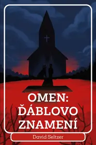 Omen: Ďáblovo znamení (poškozená) - David Seltzer