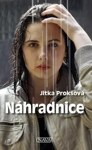 Náhradnice (poškozená) - Jitka Prokšová