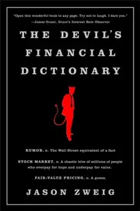 The Devil's Financial Dictionary - Jason Zweig