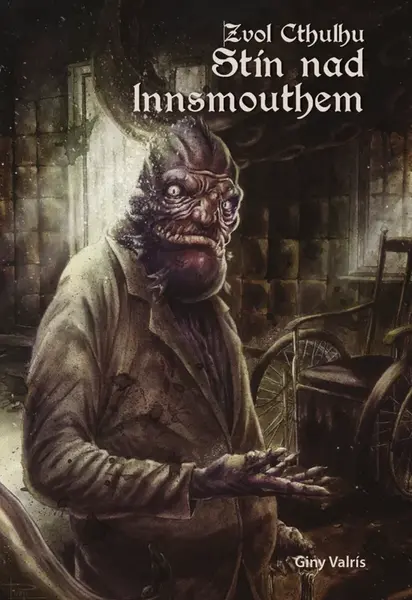 Zvol Cthulhu: Stín nad Innsmouthem - Giny Valrís