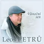 Leoš Petrů – Vánoční sen
