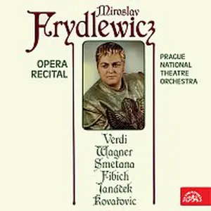 Miroslav Frydlewicz, Orchestr Národního divadla v Praze – Operní recitál (Verdi, Wagner, Smetana, Fibich, Janáček, Kovařovic)