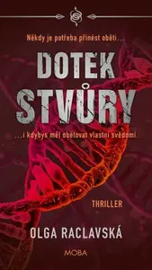 Dotek stvůry - Olga Raclavská