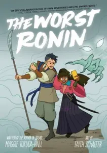 The Worst Ronin - Tokuda-Hall Maggie
