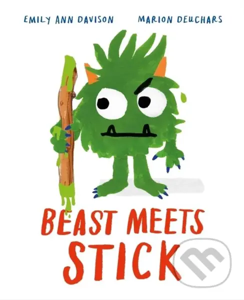 Beast Meets Stick - Emily Ann Davison,Beast Meets Stick - Emily Ann Davison