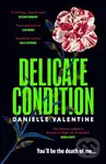 Delicate Condition - Danielle Valentine,Delicate Condition - Danielle Valentine