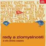 Jaroslava Adamová, František Němec, Petr Kostka – Rady a zlomyslnosti. Ze světa aforismu a epigramu