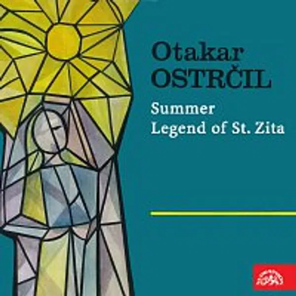 Různí interpreti – Ostrčil: Léto, Legenda o sv. Zitě