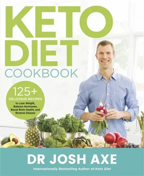 Keto Diet Cookbook - Dr. Josh Axe