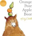 Orange Pear : Apple Bear - Emily Gravett