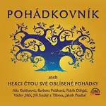 Různí interpreti – Pohádkovník aneb Herci čtou své oblíbené pohádky