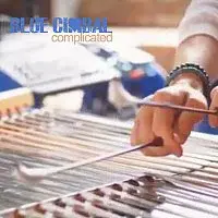 Blue Cimbal – Complicated