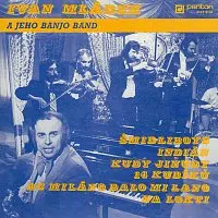 Ivan Mládek – Ivan Mládek a jeho Banjo Band