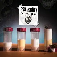 Psí Kšíry – Pozdní sběr