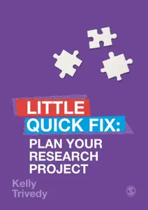 Plan Your Research Project - Kelly Trivedy