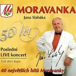 Moravanka Jana Slabáka – Poslední LIVE koncert CD