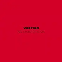 Vertigo – Metamorphosis CD