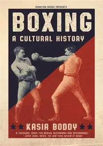 Boxing - Kasia Boddy