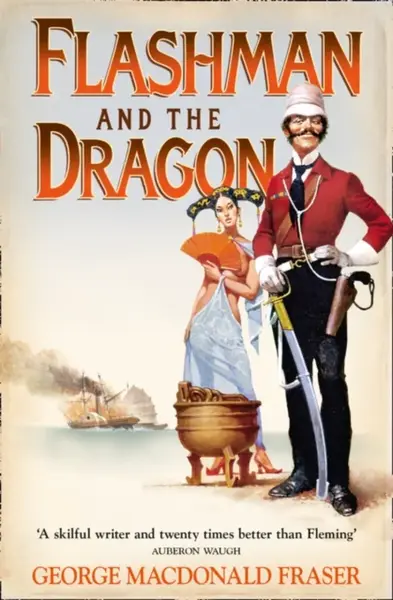 Flashman and the Dragon - Fraser George MacDonald