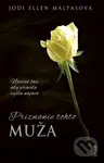 Priznanie tohto muža - Jodi Ellen Malpas