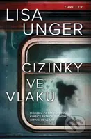 Cizinky ve vlaku - Lisa Unger - kniha z kategorie Thrillery