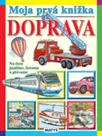 Moja prvá knižka: Doprava - kniha z kategorie Pro děti