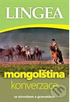 Mongolština - konverzace (se slovníkem a gramatikou) - kniha z kategorie Jazykové učebnice a slovníky