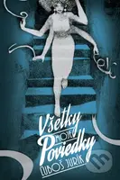 Všetky moje poviedky - Ľuboš Jurík - kniha z kategorie Společenská beletrie