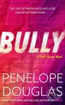 Bully - Penelope Douglas - kniha z kategorie Romantická