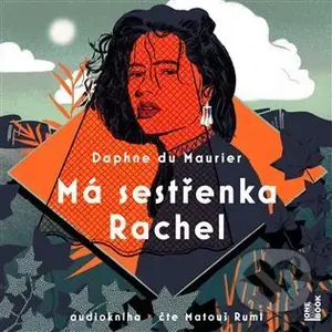 Má sestřenka Rachel - Daphne du Maurier - audiokniha z kategorie Společenská beletrie
