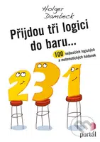 Přijdou tři logici do baru... (100 nejhezčích logických a matematických hádanek) - kniha z kategorie Hádanky a říkanky