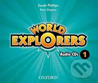 World Explorers 1: Class Audio CDs /3/ - Sarah Phillips - audiokniha z kategorie 2. stupeň