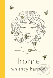 Home (poems to heal your heartbreak) - Whitney Hanson - kniha z kategorie Poezie