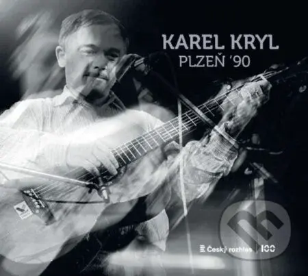 Karel Kryl: Plzeň 90 LP - Karel Kryl