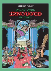 Velký vezír Iznougud je zpět V8 - René Goscinny, Jean Tabary (Ilustrátor) - kniha z kategorie Komiksy