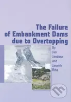 The Failure of Embankment Dams due to Ov - kniha z kategorie Vysoké školy