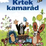 Krtek kamarád - Jiří Žáček, Zdeněk Miler - kniha z kategorie Pro děti