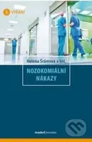 Nozokomiální nákazy (3. vydání) - Helena Šrámová a kolektív - kniha z kategorie Medicína