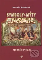 Symboly a mýty chorvátskeho národného hnutia (Fenomén ilyrizmu) - kniha z kategorie Historie