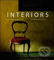 Interiors (The Home Since 1700) - Steven Parissien - kniha z kategorie Dům, byt a zahrada