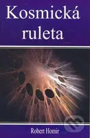 Kosmická ruleta - Robert Homir - kniha z kategorie Seberozvoj