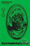 Dystopický realismus? Jak se učit skrze kapitalismus a temné budoucnosti - kniha z kategorie Literární věda