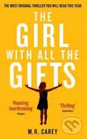 The Girl with all the Gifts - M.R. Carey - kniha z kategorie Beletrie