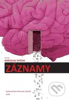 Záznamy - Miroslav Spišiak - kniha z kategorie Společenská beletrie