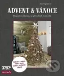 Advent & Vánoce (Elegantní dekorace z přírodních materiálů) - kniha z kategorie Ruční práce