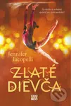 Zlaté dievča (Čo všetko si ochotná spraviť pre zlatú medailu?) - kniha z kategorie Pro děti