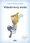 Všežravý stát - Václav Rambousek