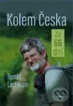 Kolem Česka za 66 dní - Tomáš Lachman - kniha z kategorie Cestopisy z Evropy