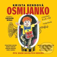 Osmijanko rozpráva 8x8=64 rozprávok - Krista Bendová - audiokniha z kategorie Pohádky